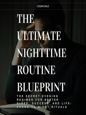 cover image of The Ultimate Nighttime Routine Blueprint